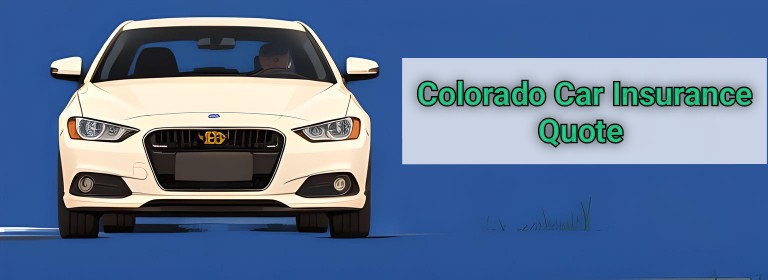 Colorado Car Insurance Quote